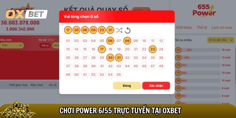 Power 6/55 Oxbet – Cơ hội săn jackpot trăm tỷ chỉ với 10.000 đồng Chơi Power 6/55 trực tuyến mỗi ngày tại Oxbet