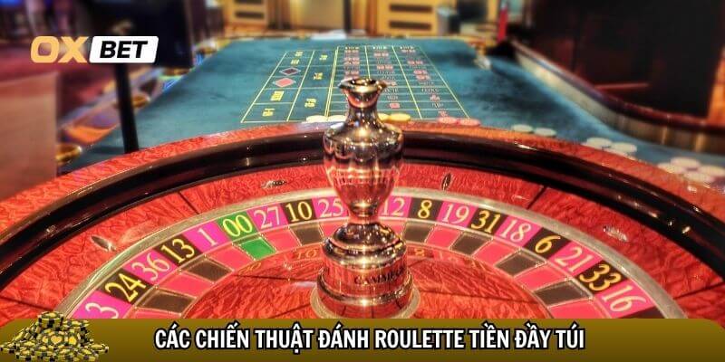 Roulette Oxbet – Trò chơi may rủi đỉnh cao tại nhà cái Oxbet Chiến thuật áp dụng khi đánh roulette Oxbet tiền đầy túi