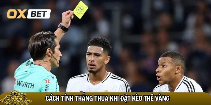 Cược kèo thẻ vàng – Bí quyết thắng lớn dành cho người chơi Cách đọc kèo thắng thua khi đặt kèo thẻ vàng