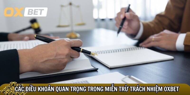 Miễn trừ trách nhiệm Oxbet – Những điều người chơi cần biết Chi tiết điều khoản miễn trừ trách nhiệm Oxbet