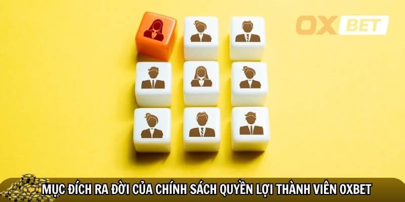 Quyền lợi thành viên Oxbet là vô cùng cần thiết