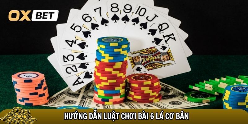 Bài 6 lá là bài gì? Luật chơi và cách đánh của trò chơi bài mới lạ Bài 6 lá có luật chơi đơn giản nhưng đầy tính chiến thuật