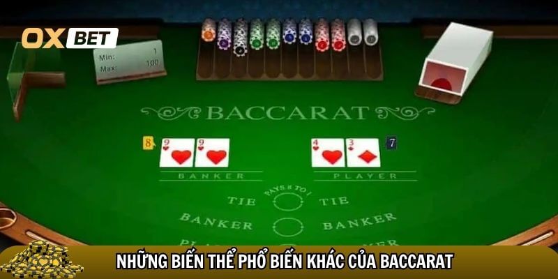Kỹ thuật chơi bài baccarat – Kim chỉ nam cho những tay chơi Một số biến thể phổ biến khác của baccarat