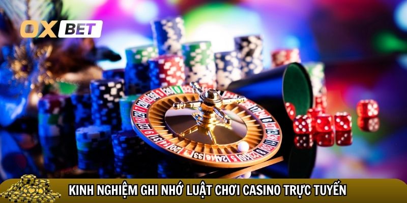 Luật chơi casino trực tuyến: Cẩm nang cơ bản cho người mới bắt đầu Kinh nghiệm ghi nhớ luật chơi casino trực tuyến